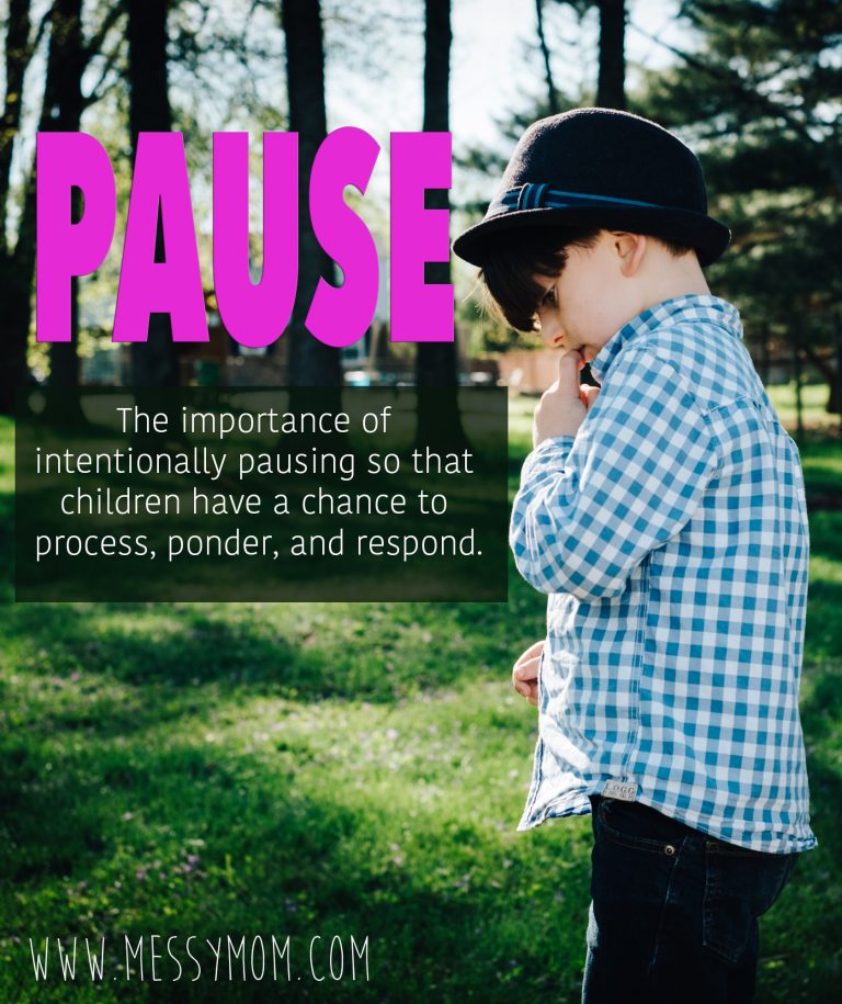 Intentional Pauses – Messymom